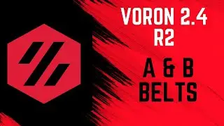 Voron 2.4 R2 Build Guide: Achieving Print Perfection with A & B Belt Setup (Part 10)