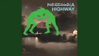 Nostalgia Highway
