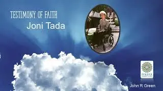 Testimony of Faith - Joni Earickson Tada