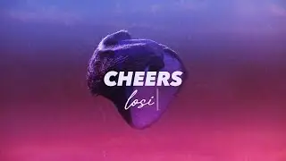 Losi - Cheers (Visualizer)