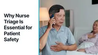 Why Nurse Triage Is Essential for Patient Safety