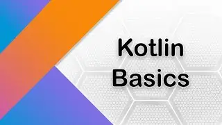 Kotlin Basics - Introduction