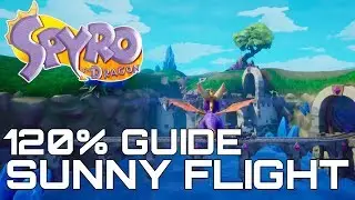 Spyro The Dragon (Reignited) 120% Guide SUNNY FLIGHT (ALL GEMS, EGGS, DRAGONS...)
