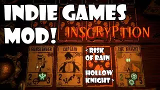 The Indie Games mod! Filled with characters you might recognize! | Inscryption Modded
