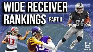 2019 Fantasy Football Wide Receiver Rankings | Part II