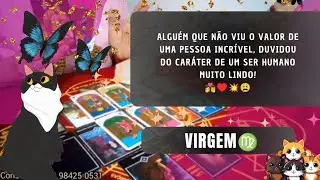 VIRGEM♍ UMA PESSOA LINDA QUE MERECE O MUNDO🥺👩‍❤️‍💋‍👨//MAS ALGUÉM NÃO DEU VALOR😭/VAI SE ARREPENDER!♥️