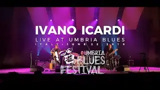 IVANO ICARDI - LIVE AT UMBRIA BLUES FESTIVAL