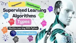 Supervised Machine Learning Algorithms & Its Types | Differentiate Classification and Regression