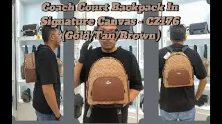 MG Review: Coach Court Backpack In Signature Canvas - CZ176 (Gold/Tan/Brown)