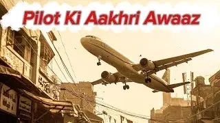 PIA Flight 8303: What Went Horribly Wrong?