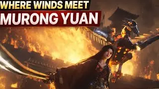 Where Winds Meet Mobile &ndash; Murong Yuan Boss Fight | Epic Gameplay