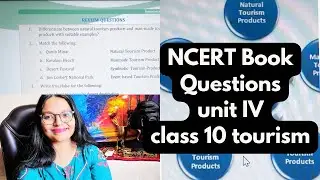 Class 10 Tourism NCERT questions Unit IV Tourism Products