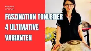 So übst du Tonleitern effizient und lernst zielführend | geniale Methode für alle Handpan Levels
