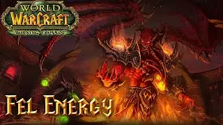 World of Warcraft: Fury of the Sunwell - 10 Fel Energy