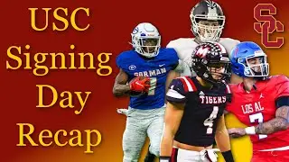 USC Early Signing Day Recap (USC Football)
