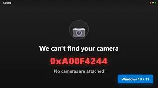 Fix Windows Camera Error 0xA00F4244 | 11 Solutions That Work (2026)