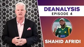 Deanalysis Ep. 4 - Dean Jones on Shahid Afridi | Euro T20 Slam
