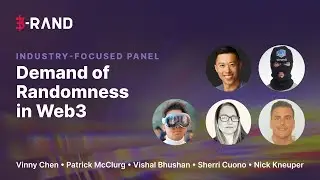 3-Rand Industry Panel 1: Demand for Randomness in Web3