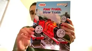Ryan&rsquo;s Righteous Reads: THOMAS & FRIENDS FAST TRAIN, SLOW TRAIN Book
