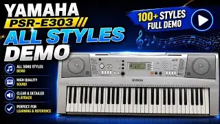 Yamaha PSR E303 All styles demo || Yamaha psr e303