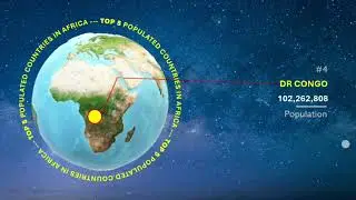 African Giants: Mapping the Top 5 Most Populous Countries in 2024
