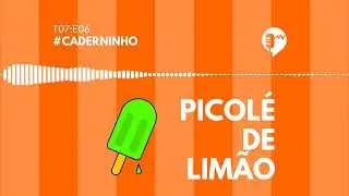 CADERNINHO - PICOL&Eacute; DE LIM&Atilde;O