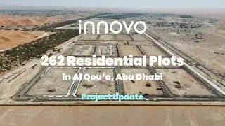 Innovo Infrastructure Project: 262 Residential Plots Development in Al Ain