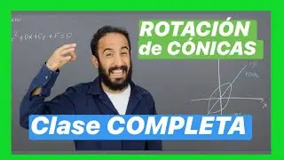 APRENDE a identificar cónicas rotadas con esta CLASE COMPLETA