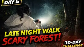 LATE NIGHT IN SCARY FOREST😱! ||DAY 30 of our 30 days vlog challenge 