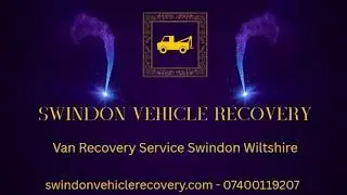 Van Recovery Service Swindon Wiltshire: 07400119207
