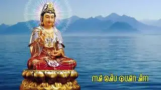 Bồ Tát Quán Thế Âm Truyền thuyết