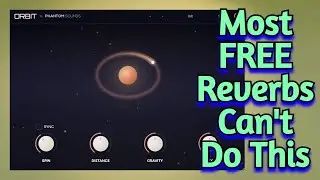 This Brand New FREE Plugin Does Something Most Can&rsquo;t In This Category! - Orbit By Phantom Sounds