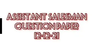 ASSISTANT SALESMAN QUESTION PAPER