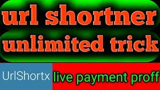 Url shortx unlimited earning trick | url shortner self click unlimited trick | url shortner pe click