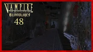 Vampire: The Masquerade - Bloodlines - Part 48 | The Sabbat Lair