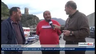 BAGNARA CALABRA Porto in stato di abbandono e senza un Ente gestore: pescatori preoccupati