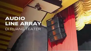 Solusi Audio Line Array di Ruang Teater Natya Mandala ISI Denpasar Bali