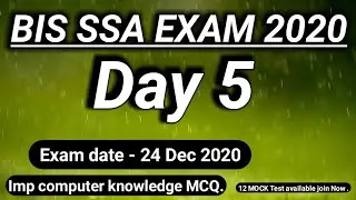 Day 5 // BIS SSA EXAM 2020 // computer knowledge