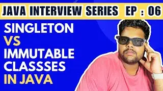 Singleton VS Immutable Class in Java | What is Singleton Design Pattern #interview