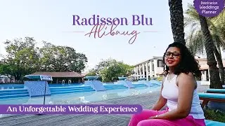 An Epitome of Luxury and Comfort at Radisson Blu Alibaug | Destination Wedding at Best Prices