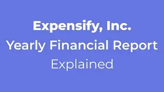 Expensify: Easy Money or Risky Business? Decoding Their Annual Report