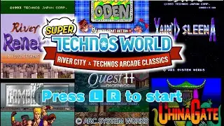 Super Technos World: River City & Technos Arcade Classics - 45 Minutes of gameplay, all 12 games