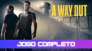 A Way Out | Jogo Completo Sem Coment&aacute;rios (Legendado PT-BR)