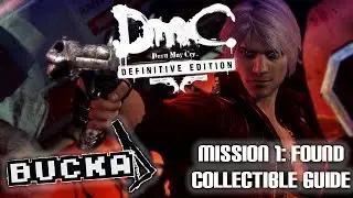 DmC Devil May Cry Definitive Edition Collectible Guide - Mission 1: Found