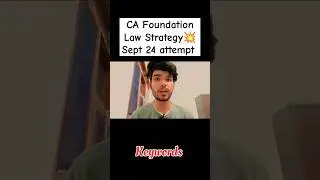 CA Foundation Business Law Strategy 🔥 September 24 attempt 💯🫂 Full video link in description 👉 #ca