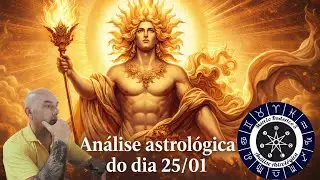 Análise Astrológica do dia 25/01