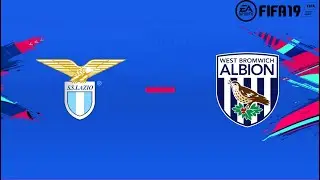 Gameplay Fifa 19 - Lazio - West Brom - Stadium Cup (Round 3)