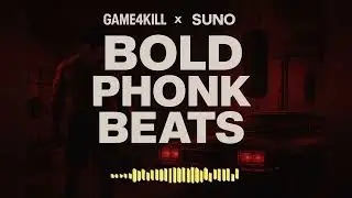BOLD PHONK 2 G4K x SUNO 