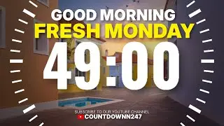 🌞 49-Minute Good Morning Monday | Calm Music for a Fresh Start ☕️