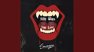 50 Ways To Kill Your Lover